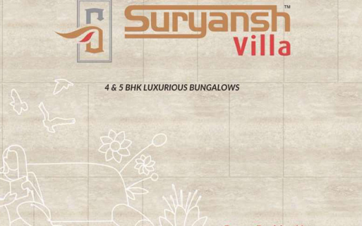 Suryansh Villa – 4 and 5 BHK Luxurious Bungalows in Ahmedabad