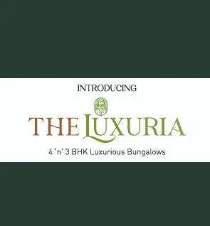 The Luxuria – 4 BHK And 3 BHK Luxurious Bungalows in Gandhinagar