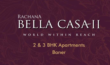 Rachana Bella Casa Royale – 2, 3 and 4 BHK Apartments in Pune