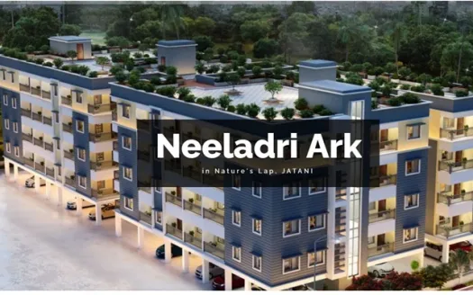 Neeladri Ark – 2 and 3 BHK Apartment in Bhubaneswar